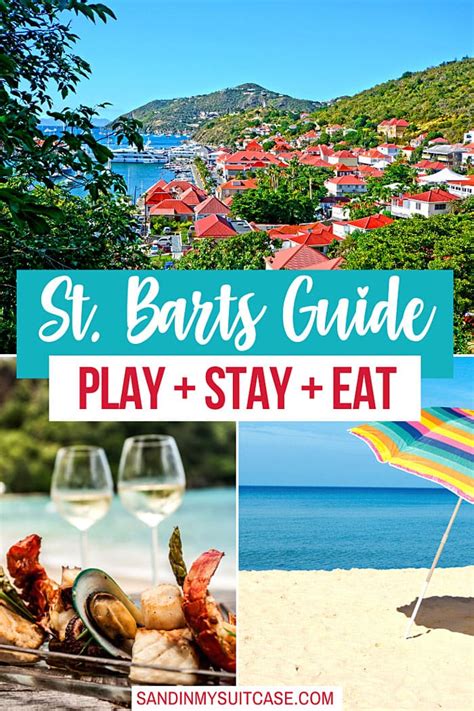 St. Barts Travel Guide: Play, Stay, Eat | Sand In My Suitcase