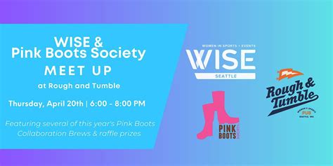 WISE and Pink Boots Society Meet Up at Rough & Tumble | Rough & Tumble Pub, Seattle, WA | April ...