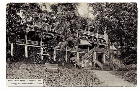 The River View Hotel at Pequea, Lancaster County, PA (1907) - History ...