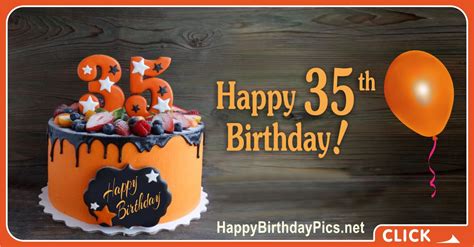 Happy 35th Birthday with Orange Cake