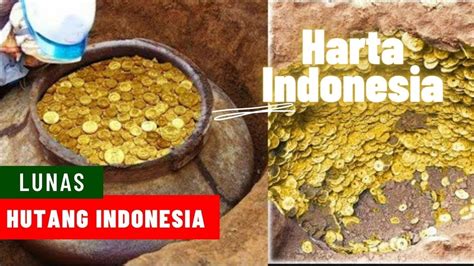 4 Penemuan Harta Karun di Indonesia yang Jumlahnya Sanggup Melunasi ...