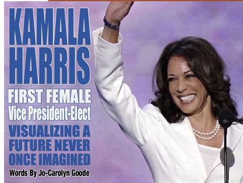 Kamala Harris: Visualizing a Future Never Once Imagined | Houston Style ...