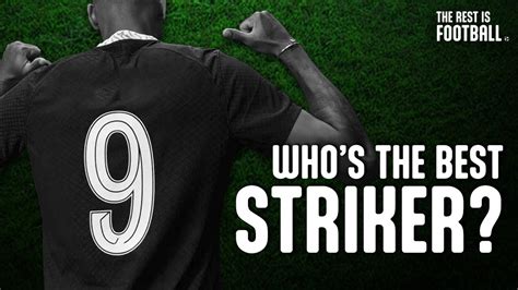 Who Is The Best Striker In World Football? | EP22 - Eplfootballmatch.com