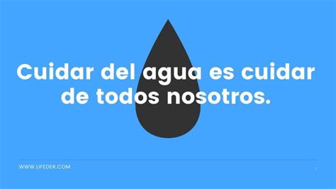 100 Frases para Cuidar el Agua en Casa y el Mundo (Cortas) | Frases ambientales, Cuidado del ...