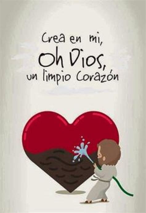 Crea en mi oh Dios, un limpio corazón. Más Faith Quotes, Bible Quotes ...