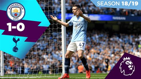 City 1-0 Spurs: Full match replay 2018/19