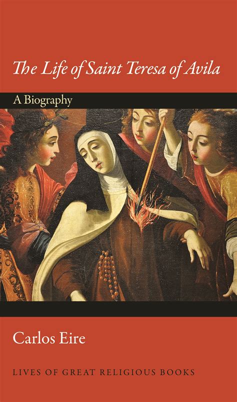 The Life of Saint Teresa of Avila | Princeton University Press