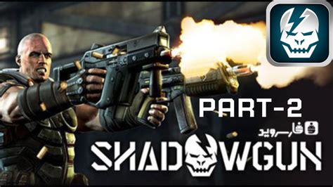 Shadowgun (Android game) Part-2 | Full gameplay Walkthrough - YouTube