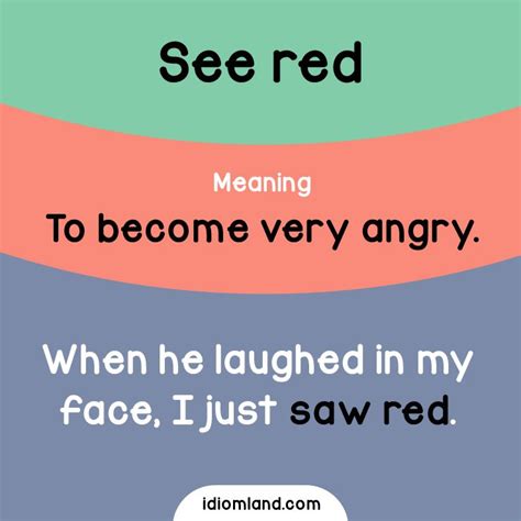 Idiom of the day: See red. Meaning: To become very angry. #idiom #idioms #english #learnenglis ...