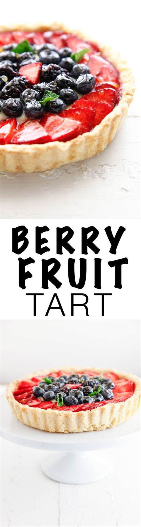 Berry Fruit Tart via @thebrooklyncook: | Dessert recipes easy, Fruit ...