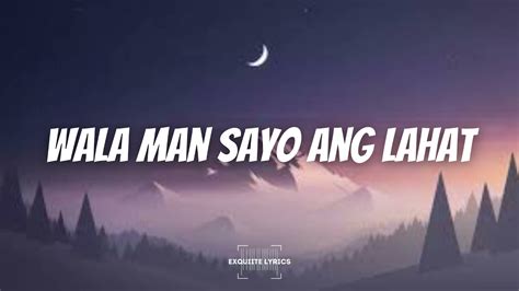 Wala Man Sayo Ang Lahat l Myrus Ramirez l Lyrics - YouTube