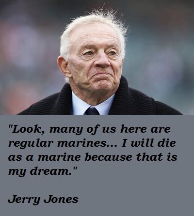 Jerry Jones's quotes, famous and not much - Sualci Quotes