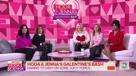 Hoda, Jenna and special guests dish on juicy topics during Galentine's ...