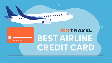 Best Airline Credit Cards - 10xTravel