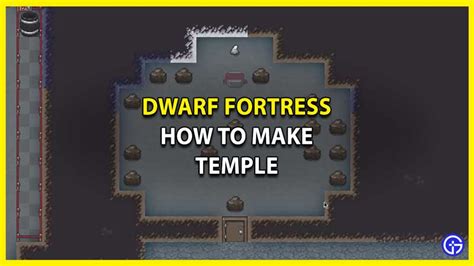 How To Build Temple In Dwarf Fortress - Gamer Tweak