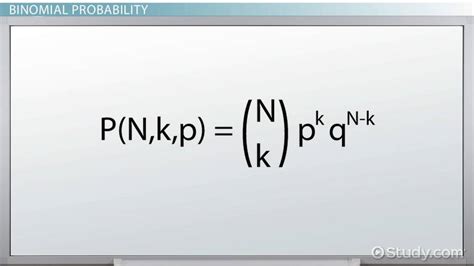 Binomial Probability | Definition, Formula & Examples - Lesson | Study.com