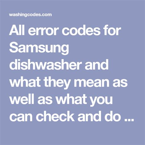 All error codes for Samsung dishwasher and what they mean as well as ...