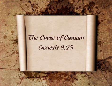 THE REVELATION OF JESUS CHRIST: THE CURSE OF CANAAN (3)