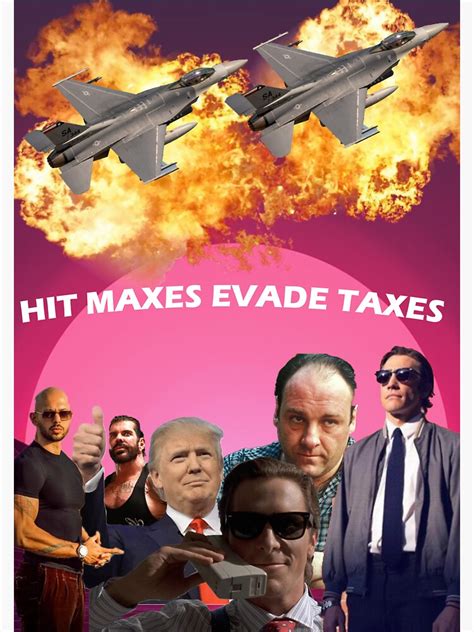 "Hit Maxes Evade Taxes Poster" Sticker for Sale by Krimsen | Redbubble