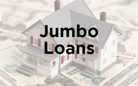 What is a Jumbo Loan?