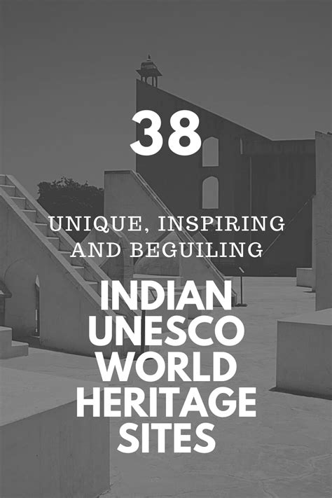 UNESCO World Heritage Sites in India are rich in historical and ...