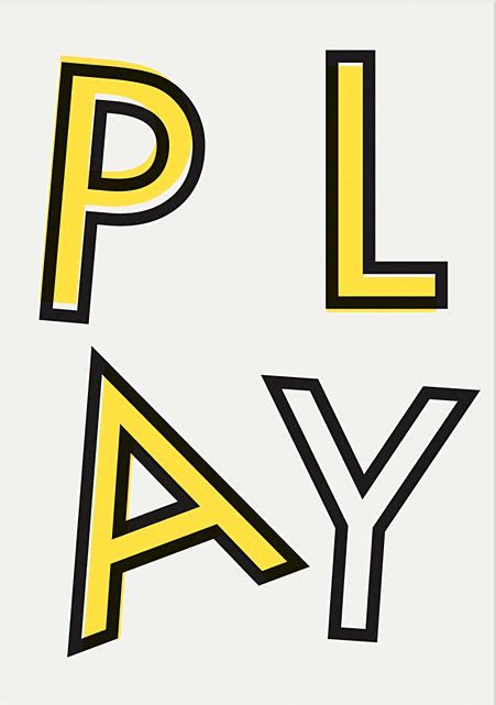 PLAY. | Typography, Typography design, Graphic design typography