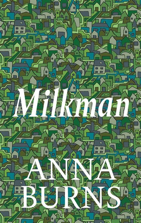 Milkman by Anna Burns (Hardcover) – Great Escape Books