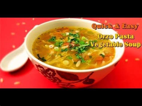 Orzo Pasta Soup Recipe - Vegetable Pasta Soup Recipe by FrolicFlavors - YouTube | Pasta soup ...