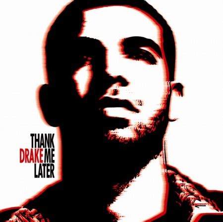 Drake – Thank Me Later Official Album Cover : KillerHipHop.com