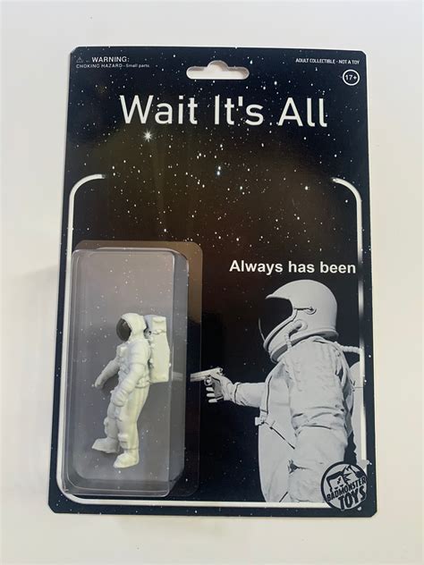 Wait Its All Always Has Been Astronaut Dank Meme Custom - Etsy UK