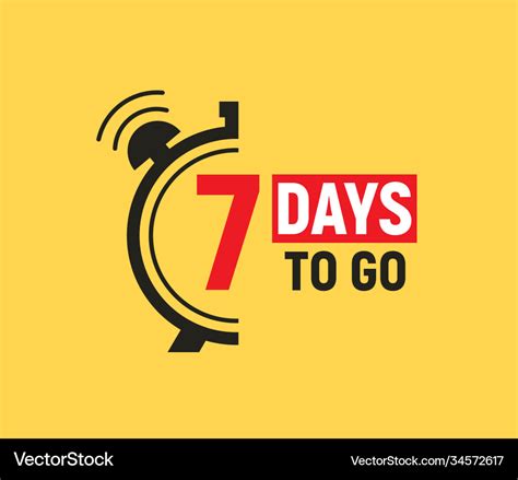 7 days to go last countdown icon seven day go Vector Image