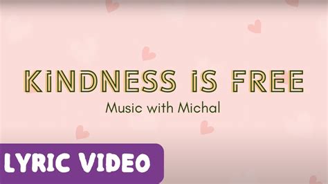 Kindness is Free! | Be Kind | Kind Kids | Kindness Song | Lyric Video ...