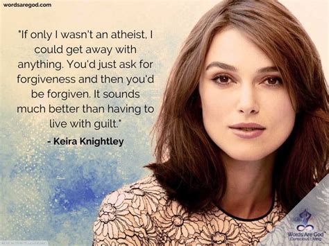 Keira Knightley Quotes | Inspirational quotes, Friendship quotes, Love quotes