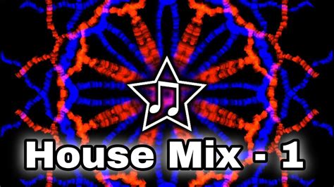 House Mix #1 (ft.@musicchill763) - YouTube