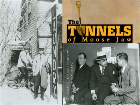 Moose Jaw Tunnels, Saskatchewan - Al Capone | Moose jaw, Saskatchewan ...