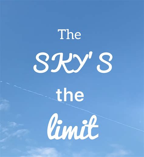 the sky’s the limit!⭐️ | Sky, Phone wallpaper quotes, Wallpaper quotes