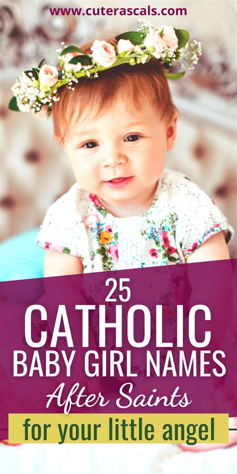 25 Catholic Baby Girl Names After Saints for Your Little Angel