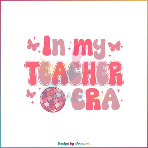 In My Teacher Era SVG Teacher Back to School SVG Digital File » PeaceSVG