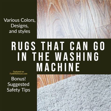 Rugs That Can Go In The Washing Machine