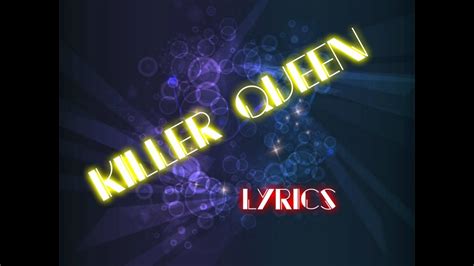 Killer Queen Lyrics - Queen! - YouTube