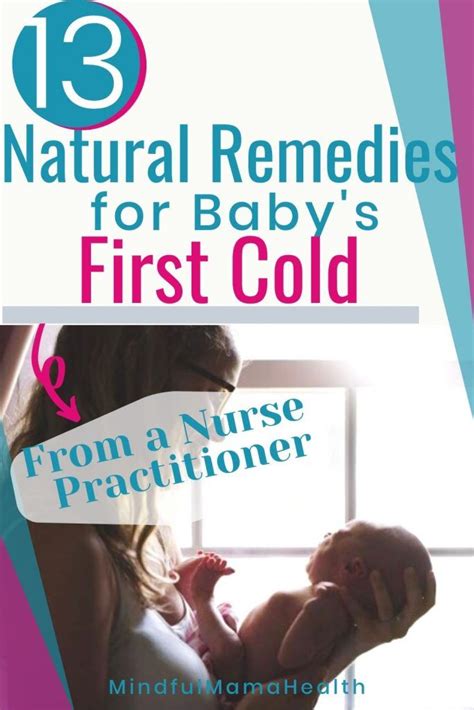 13 Safe and Effective Natural Cold Remedies for Babies (from a Nurse Practitioner) - Mindful ...