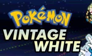 Pokemon Vintage White Download (Updated)