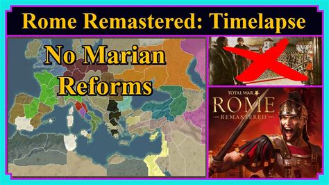 Time lapse | No Marian Reforms | Total War: Rome Remastered | A Wild Ride to Glory! | A.I. Only ...