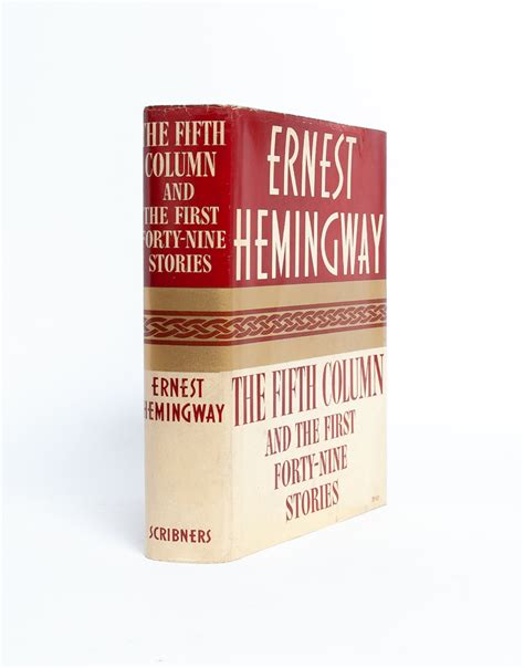 The Fifth Column and the First Forty-Nine Stories by Hemingway, Ernest: Fine (1938) First ...