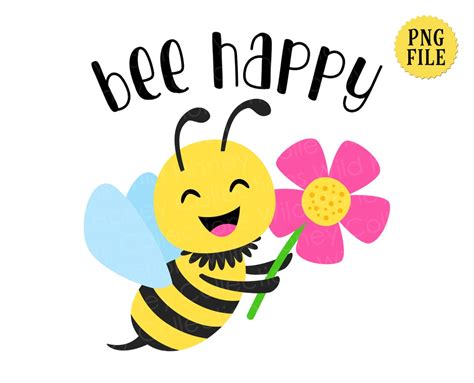 Bee Happy PNG File Cute Bee Clipart Transparent File - Etsy