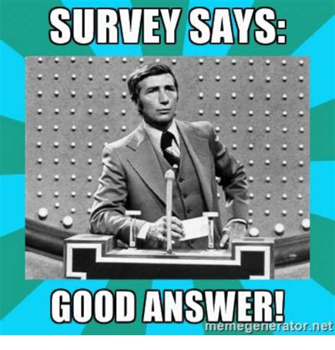 Survey Time Meme