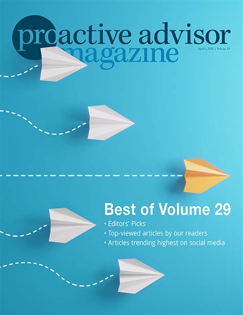 Best of Volume 29 | Proactive Advisor Magazine