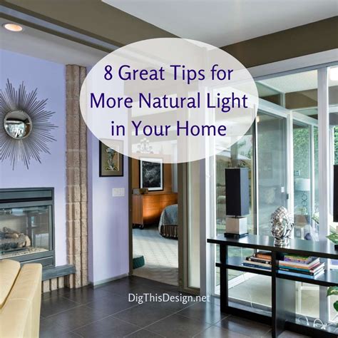 8 Great Tips for More Natural Light in Your Home - Dig This Design