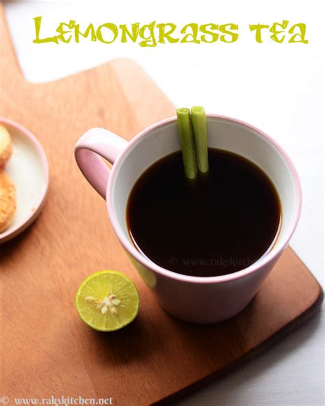 How to make lemongrass tea, lemongrass black tea recipe - Raks Kitchen