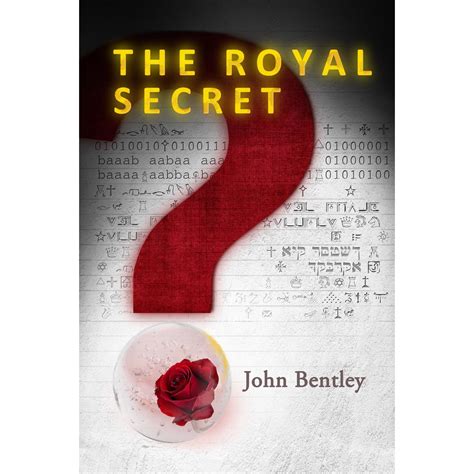 The Royal Secret by John Bentley — Reviews, Discussion, Bookclubs, Lists